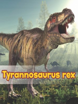 cover image of Tyrannosaurus Rex